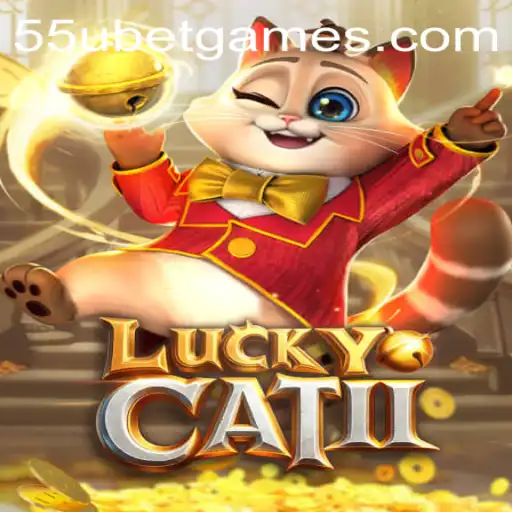 Descubra o Mundo de LuckyCatII no 55UBET.com